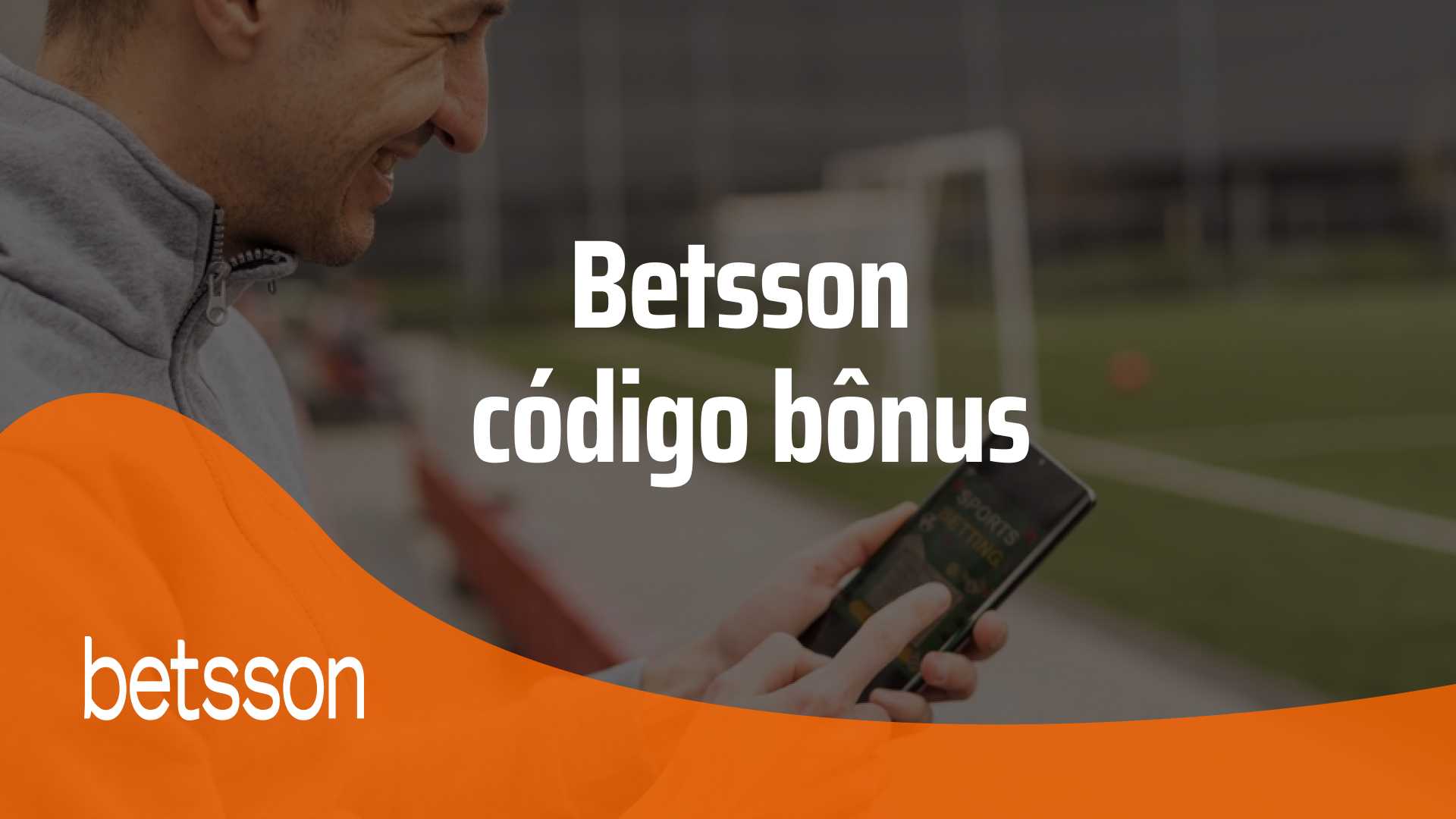 Betsson código de bônus: Ganhe uma aposta sem risco de R$ 50