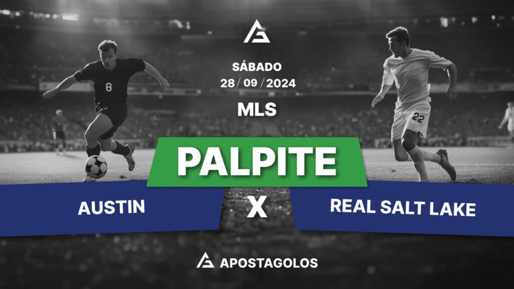 Palpite: Austin FC x Real Salt Lake