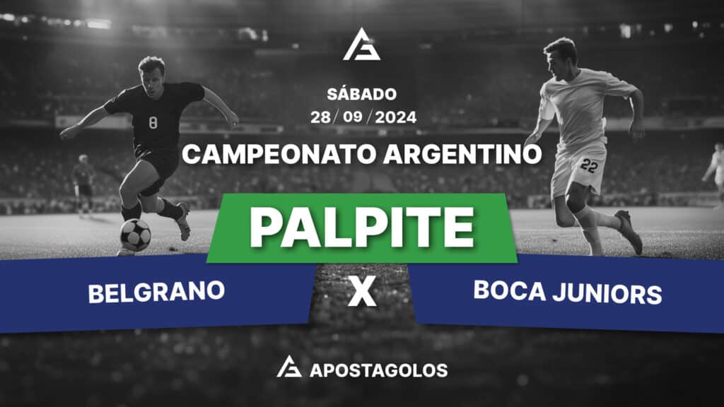 Palpite: Belgrano x Boca Juniors