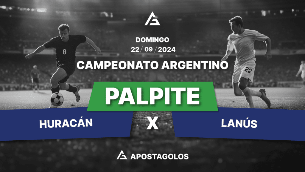 Palpite: Huracan x Lanus