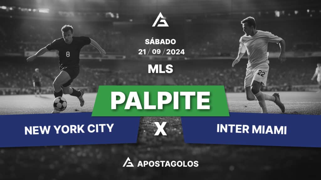 Palpite: New York City x Inter Miami