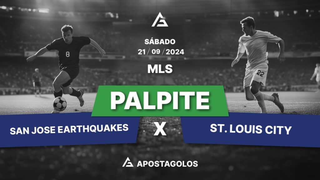 Palpite: San Jose Earthquakes x St Louis City