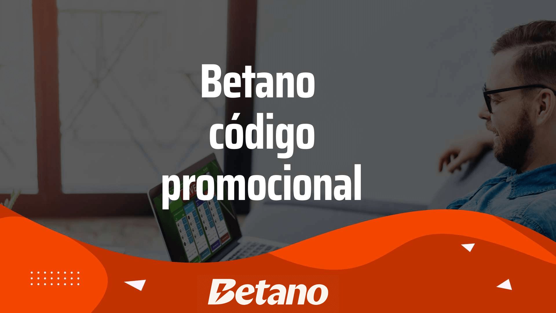 Código promocional Betano 2024: Use APOSTAVIP ao se cadastrar