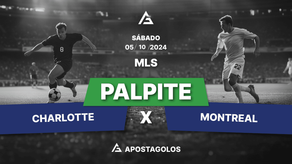 Palpite: Charlotte x CF Montreal